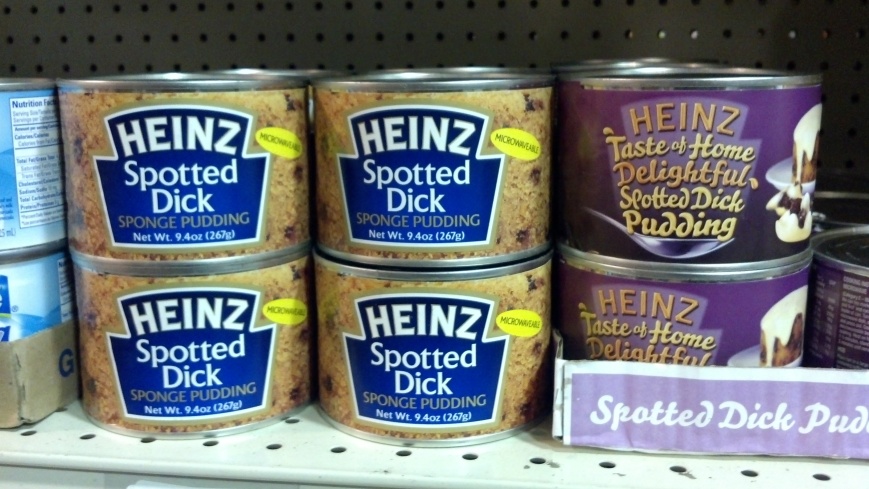 Spotted Dick. In a CAN!